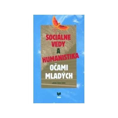 Sociálne vedy a humanistika očami mladých Tatiana Sedová editor