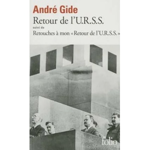 Retour de l'URSS/Retouches a mon Retour de l'URSS | Andre Gide (ISBN: 9782070343218)