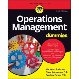 Operations Management For Dummies | Mary Ann Anderson, Edward J. Anderson, Geoffrey Parker (ISBN: 9781119843108)