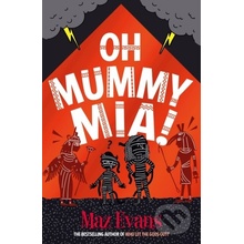 Oh Mummy Mia! - Maz Evans