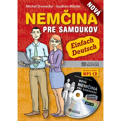 Michal Dvorecký Gudrun Mücke Nová nemčina pre samoukov + CD
