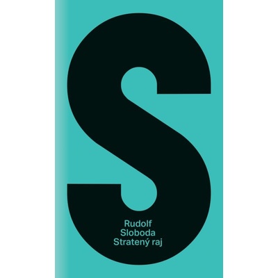 Stratený raj - Rudolf Sloboda