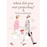 Vertical Inc What Did You Eat Yesterday Volume 5 | Fumi Yoshinaga