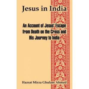 Jesus in India | Hazrat Mirza, Ahmad (2004)