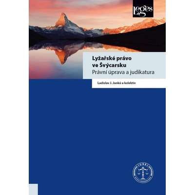 Lyžařské právo ve Švýcarsku - Právní úprava a judikatura