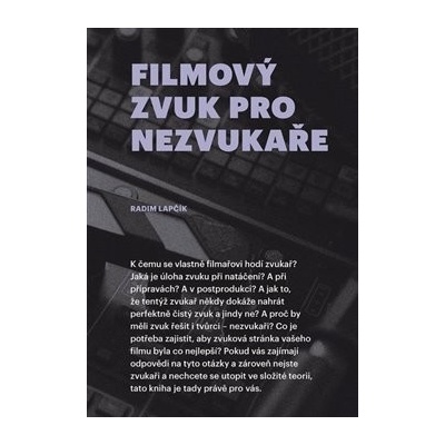 Filmový zvuk pro nezvukaře - Radim Lapčík