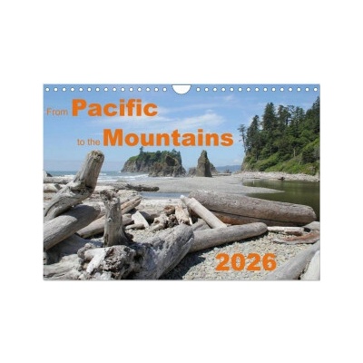 From Pacific to the Mountains Wall 2026 DIN A4 landscape CALVENDO 12 Month Wall 2026