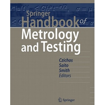 Springer Handbook of Metrology and Testing | Horst Czichos, Tetsuya Saito, Leslie E. Smith