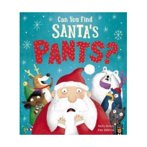 Can You Find Santa's Pants? | Becky Davies (ISBN: 9781788817172)