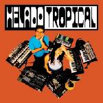 Helado Tropical - Helado Tropical (CD) (0850068258727)