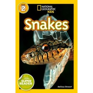 National Geographic Kids Readers: Snakes | Melissa Stewart (ISBN: 9781426304286)