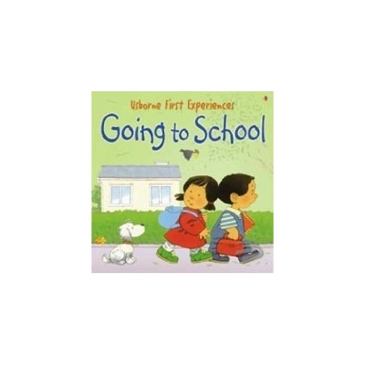 First Experiences Mini: Going to School - A. Civardi