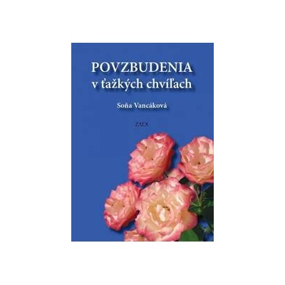 Povzbudenia v ťažkých chvíľach