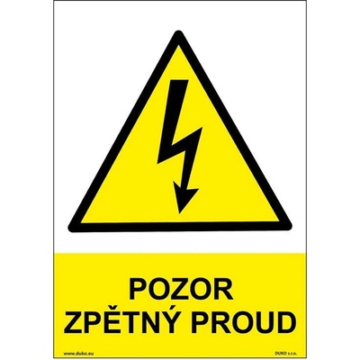 DUKO POZOR ZPĚTNÝ PROUD Formát: 148 x 210 mm, Materiál: plast 0,5 mm, samolepící vinylová fólie