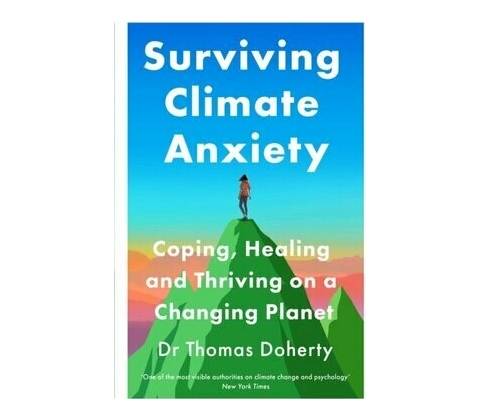 Surviving Climate Anxiety