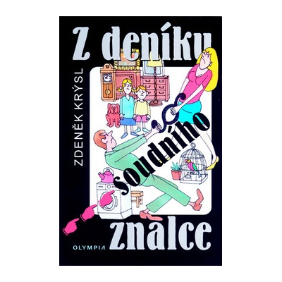 Z deníku soudního znalce Zdeněk Krýsl