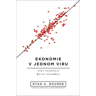 Ekonomie v jednom viru - Úvod do ekonomického uvažování za časů COVID-19 - Bourne Ryan