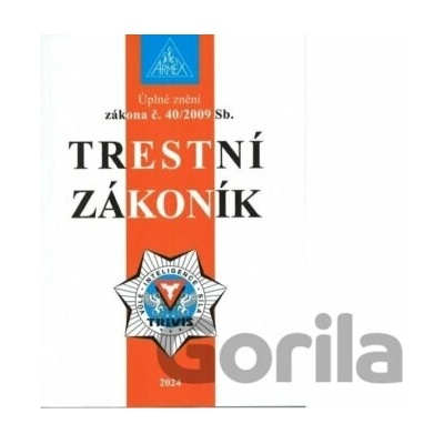 Trestní zákoník č. 40/2009 Sb