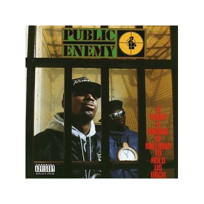 Public Enemy - It Takes A Nation Of Millions To Hold US CD