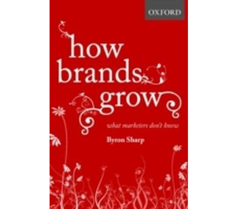 How Brands Grow - B. Sharp