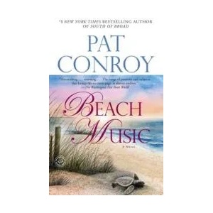 Beach Music | Pat Conroy (ISBN: 9780553381535)