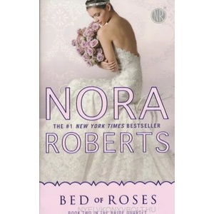 Bed of Roses | Nora Roberts (ISBN: 9780515150889)