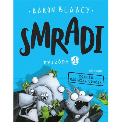 Smradi: Epizóda 4 - Aaron Blabey