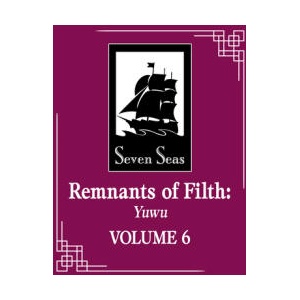 Remnants of Filth: Yuwu, Vol. 6 (2025)