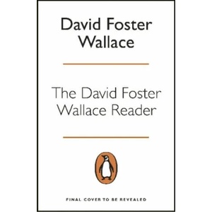 David Foster Wallace Reader | David Foster Wallace (ISBN: 9780241961964)