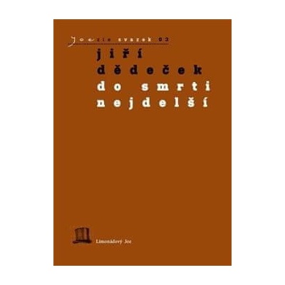 Do smrti nejdelší - Jiří Dědeček