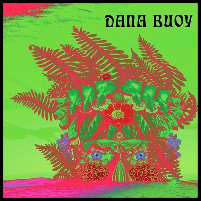 Experiments in Plant Based Music, Vol. 1 - Dana Buoy CD