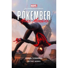 Pókember - Miles Morales: Harag szárnyán