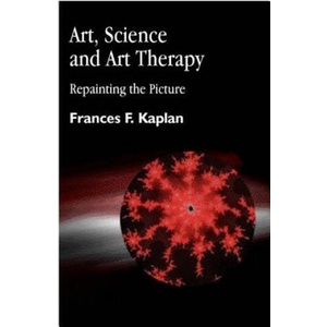 Art, Science and Art Therapy | Frances Kaplan (2000)