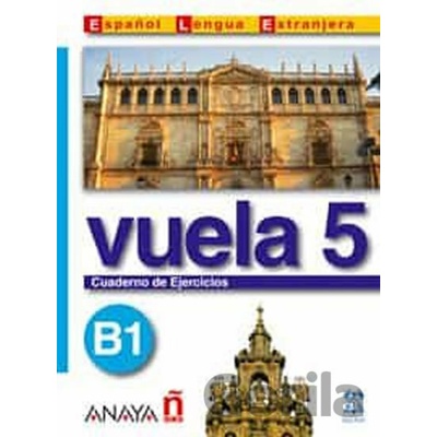 VUELA 5 CUADERNO DE EJERCICIOS B1