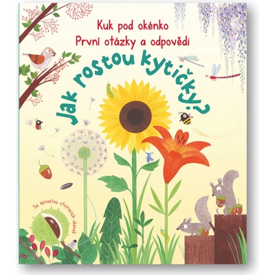 Kuk pod okénko, Jak rostou kytičky? První otázky a odpovědi