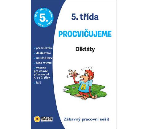 5. třída Procvičujeme Diktáty