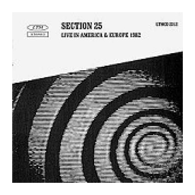 Section 25 - Live In America & Europe 1982 CD