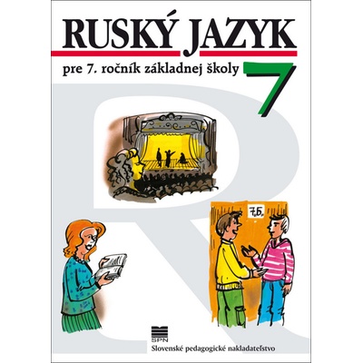 Ruský jazyk pre 7. ročník ZŠ, 4. vyd.