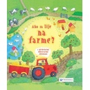 Ako sa žije na farnme ?