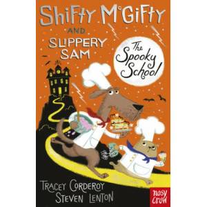 Shifty McGifty and Slippery Sam: The Spooky School | Tracey Corderoy (2016)
