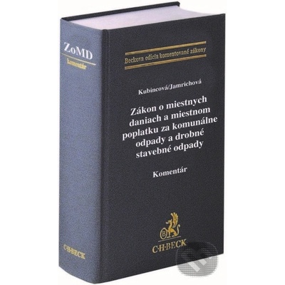Zákon o miestnych daniach a miestnom poplatku za komunálne odpady a drobné stavebné odpady - Komentá