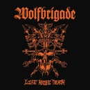 Wolfbrigade - Life Knife Death CD