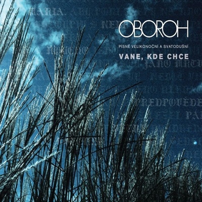 Oboroh: Vane, kde chce CD