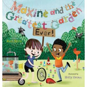 Maxine and the Greatest Garden Ever | Holly Hatam (ISBN: 9780399186301)