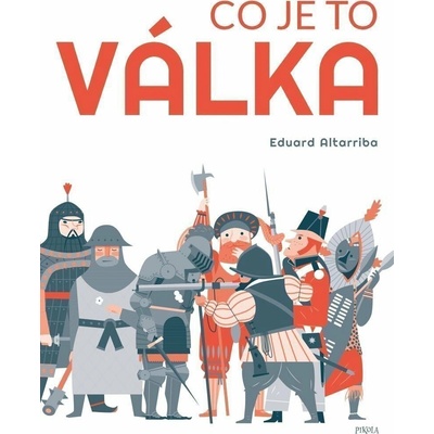 Co je to válka - Eduard Altarriba