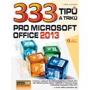 333 tipů a triků pro MS Office 2013