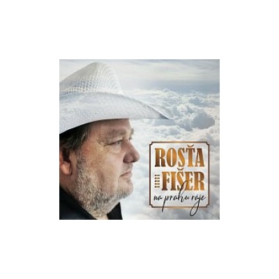 Fišer Rosťa - Na prahu ráje / Digipack CD