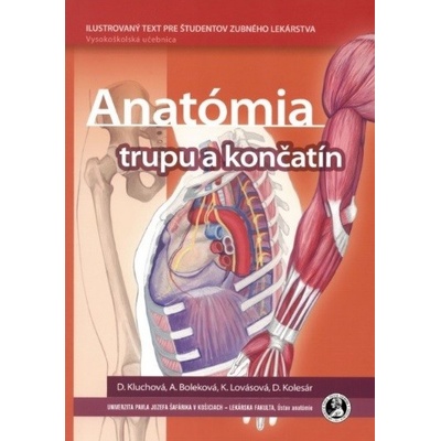 Anatómia trupu a končatín - Darina Kluchová