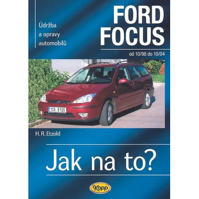 Etzold Hans-Rüdiger - Ford Focus 10/98 - 10/04 -- Údržba a opravy automobilů č.58