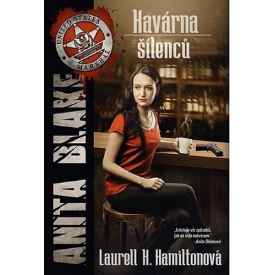 Kavárna šílenců - Laurell K. Hamiltonová